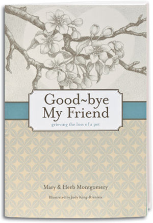 Good-bye My Friend Sympathy Guidebook