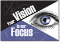 Your Vision Our Focus Postcard
