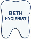 Die-cut Tooth Shaped Name Badge