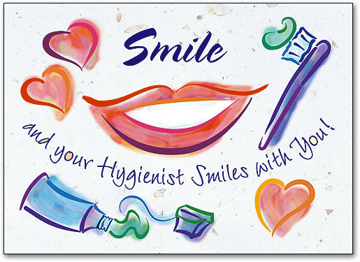 Your Hygienist Smiles with You Postcard