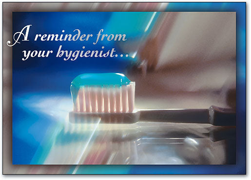 Hygienist Reminder