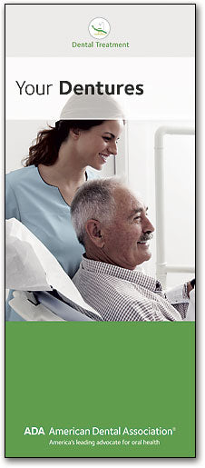 ADA Brochure: Your Dentures