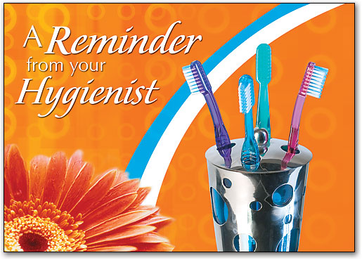 Hygienist Reminder