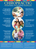 Chiropractic: Whole Body, Whole Family Healthcare Poster (18" x 24)